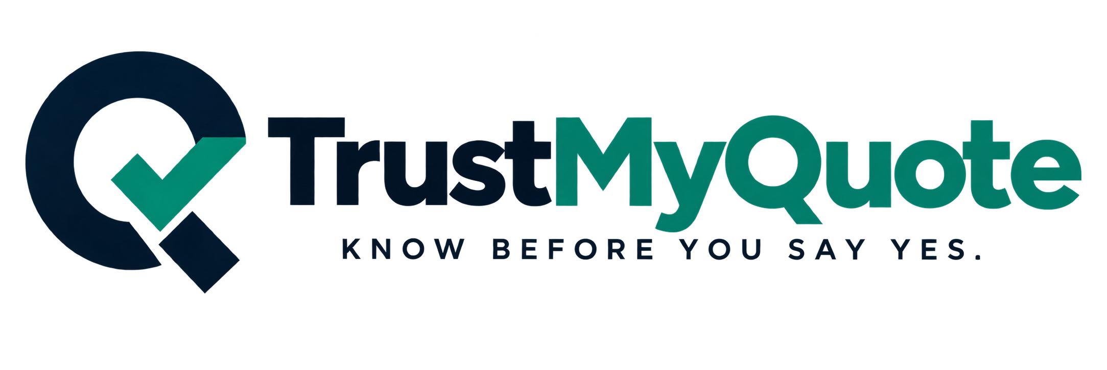TrustMyQuote — Know before you say yes.